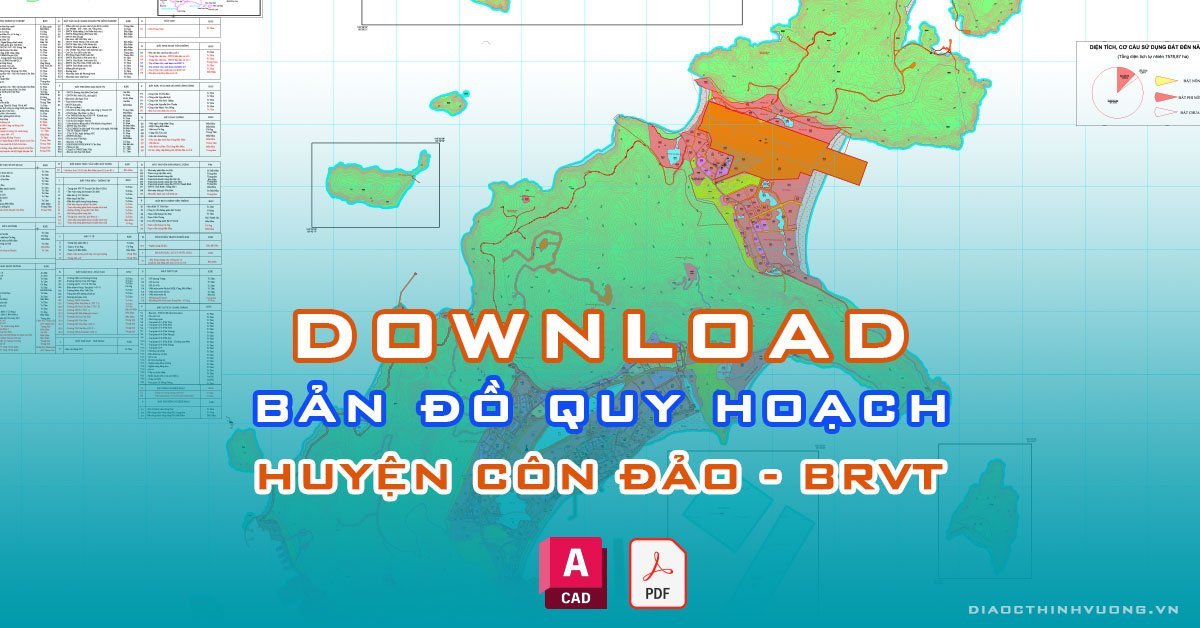 Download bản đồ quy hoạch huyện Côn Đảo, Bà Rịa - Vũng Tàu [PDF/CAD] mới nhất