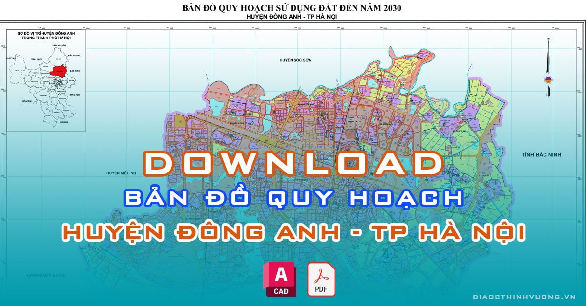 Download bản đồ quy hoạch huyện Đông Anh, TP Hà Nội [PDF/CAD] mới nhất