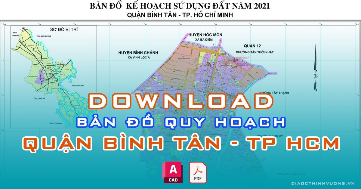 Download bản đồ quy hoạch Quận Bình Tân, TP HCM [PDF/CAD] mới nhất