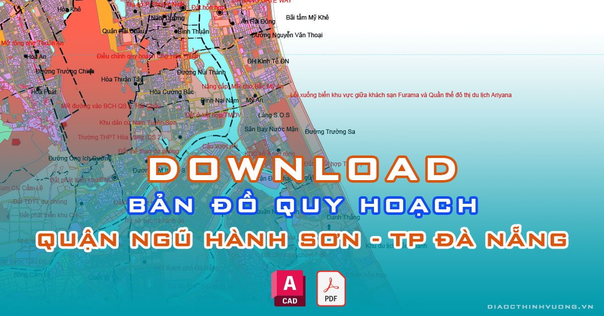 Download bản đồ quy hoạch quận Ngũ Hành Sơn, TP Đà Nẵng [PDF/CAD] mới nhất