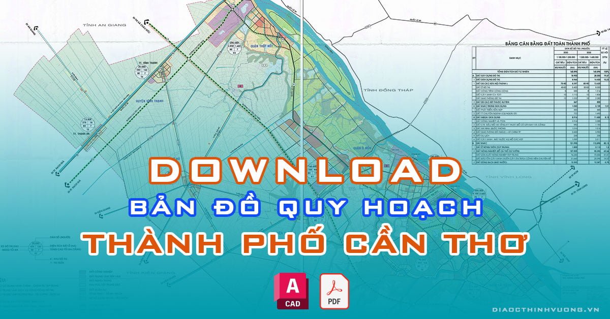Download bản đồ quy hoạch thành phố Cần Thơ [PDF/CAD] mới nhất