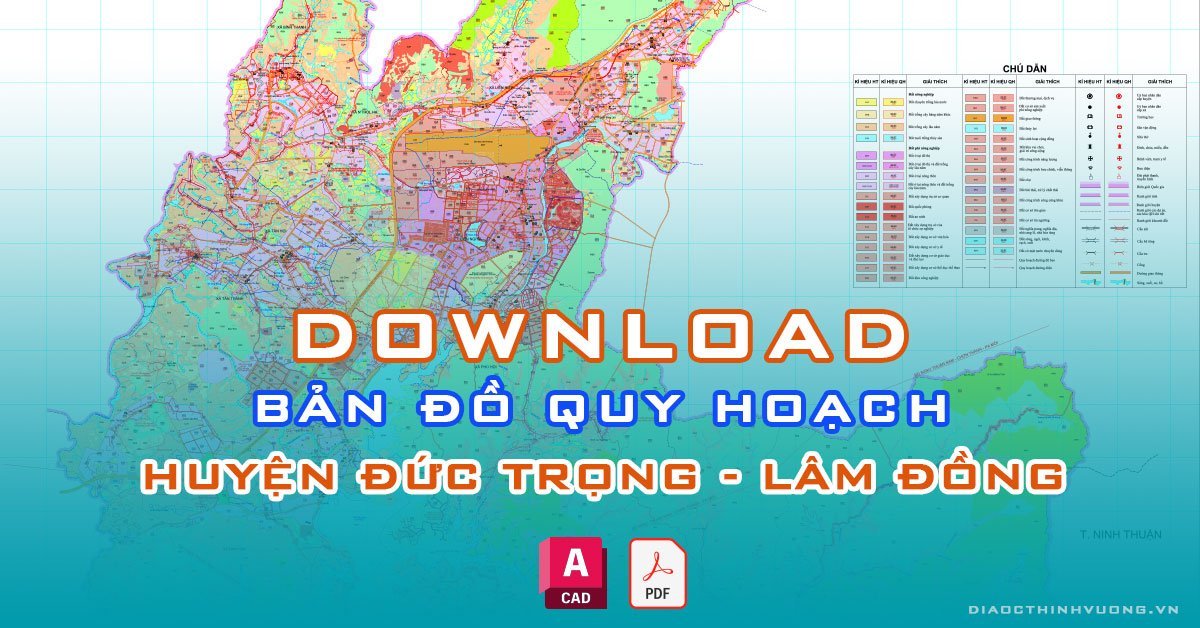 Download bản đồ quy hoạch huyện Đức Trọng, Lâm Đồng [PDF/CAD] mới nhất
