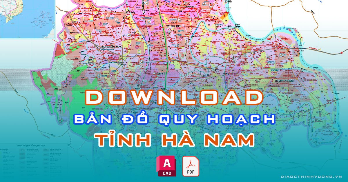 Download bản đồ quy hoạch tỉnh Hà Nam [PDF/CAD] mới nhất