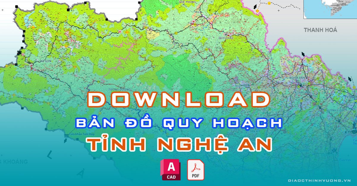 Download bản đồ quy hoạch tỉnh Nghệ An [PDF/CAD] mới nhất
